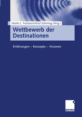 Scherhag / Fontanari |  Wettbewerb der Destinationen | Buch |  Sack Fachmedien
