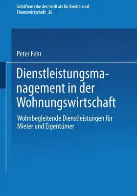 Fehr |  Dienstleistungsmanagement in der Wohnungswirtschaft | Buch |  Sack Fachmedien