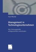 Pleschak |  Management in Technologieunternehmen | Buch |  Sack Fachmedien