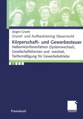 Groels | Körperschaft- und Gewerbesteuer | Buch | 978-3-409-11731-9 | www.sack.de