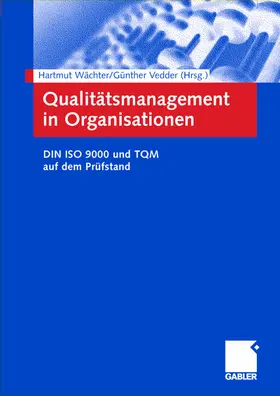 Vedder / Wächter |  Qualitätsmanagement in Organisationen | Buch |  Sack Fachmedien