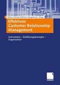 Dangelmaier / Helmke |  Effektives Customer Relationship Management | Buch |  Sack Fachmedien