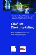 Holland / Huldi / Kuhfuß |  CRM im Direktmarketing | Buch |  Sack Fachmedien