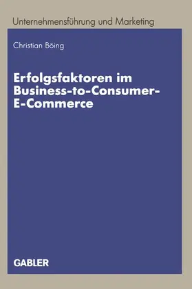  Erfolgsfaktoren im Business-to-Consumer-E-Commerce | Buch |  Sack Fachmedien