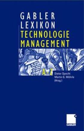 Specht / Möhrle |  Gabler Lexikon Technologie Management | Buch |  Sack Fachmedien