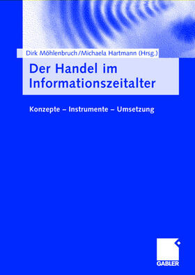 Möhlenbruch / Hartmann | Der Handel im Informationszeitalter | Buch | 978-3-409-11853-8 | sack.de