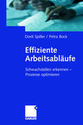 Bock / Spiller |  Effiziente Arbeitsabläufe | Buch |  Sack Fachmedien
