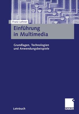Lehner |  Einführung in Multimedia | Buch |  Sack Fachmedien
