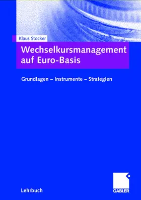 Stocker |  Wechselkursmanagement auf Euro-Basis | Buch |  Sack Fachmedien