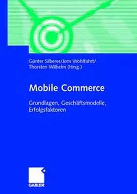 Silberer / Wohlfahrt / Wilhelm |  Mobile Commerce | Buch |  Sack Fachmedien