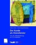 Grün / Brunner |  Der Kunde als Dienstleister | Buch |  Sack Fachmedien