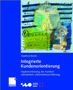 Bruhn |  Integrierte Kundenorientierung | Buch |  Sack Fachmedien