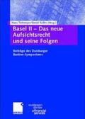 Tietmeyer / Rolfes |  Basel II — Das neue Aufsichtsrecht und seine Folgen | Buch |  Sack Fachmedien