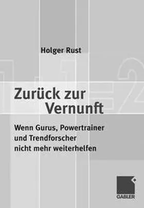 Rust |  Zurück zur Vernunft | Buch |  Sack Fachmedien