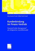 Krauter / Krauß / Kübler |  Kundenbindung im Finanz-Vertrieb | Buch |  Sack Fachmedien