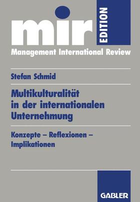 Schmid | Schmid, S: Multikulturalität in der internationalen Unterneh | Buch | 978-3-409-12087-6 | sack.de