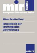Kutschker |  Integration in der internationalen Unternehmung | Buch |  Sack Fachmedien
