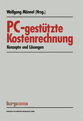 Männel |  PC-gestützte Kostenrechnung | Buch |  Sack Fachmedien