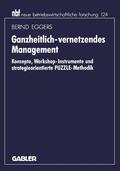 Eggers |  Eggers, B: Ganzheitlich-vernetzendes Management | Buch |  Sack Fachmedien