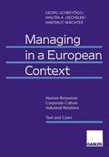 Schreyögg / Oechsler / Wächter |  Schreyögg, G: Managing in a European Context | Buch |  Sack Fachmedien