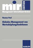 Paul |  Paul, T: Globales Management von Wertschöpfungsfunktionen | Buch |  Sack Fachmedien