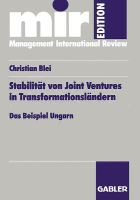 Blei |  Blei, C: Stabilität von Joint Ventures in Transformationslän | Buch |  Sack Fachmedien