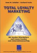 Fuchs |  Total Loyalty Marketing | eBook | Sack Fachmedien