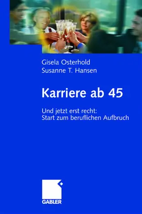Hansen / Osterhold |  Karriere ab 45 | Buch |  Sack Fachmedien