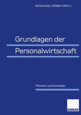 Weber | Grundlagen der Personalwirtschaft | Buch | 978-3-409-12220-7 | sack.de