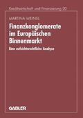Weinel |  Weinel, M: Finanzkonglomerate im Europäischen Binnenmarkt | Buch |  Sack Fachmedien