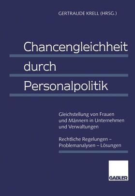 Krell | Chancengleichheit durch Personalpolitik | Buch | sack.de