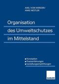 Nestler / Werder |  Organisation des Umweltschutzes im Mittelstand | Buch |  Sack Fachmedien