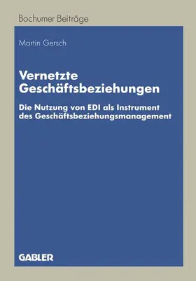 Gersch |  Vernetzte Geschäftsbeziehungen | Buch |  Sack Fachmedien