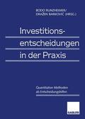Barkovic / Runzheimer |  Investitionsentscheidungen in der Praxis | Buch |  Sack Fachmedien