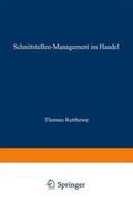 Rotthowe |  Rotthowe, T: Schnittstellen-Management im Handel | Buch |  Sack Fachmedien