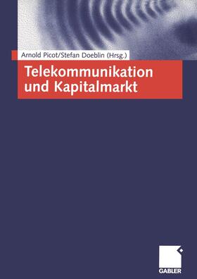 Doeblin / Picot | Telekommunikation und Kapitalmarkt | Buch | 978-3-409-12339-6 | sack.de
