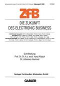 Albach / Hummel |  Zukunft des Electronic Business | Buch |  Sack Fachmedien