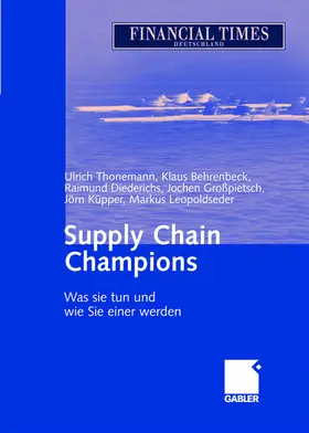 Thonemann / Behrenbeck / Leopoldseder |  Supply Chain Champions | Buch |  Sack Fachmedien