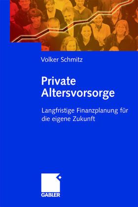 Schmitz |  Private Altersvorsorge | Buch |  Sack Fachmedien