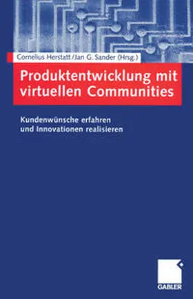 Sander / Herstatt |  Produktentwicklung mit virtuellen Communities | Buch |  Sack Fachmedien
