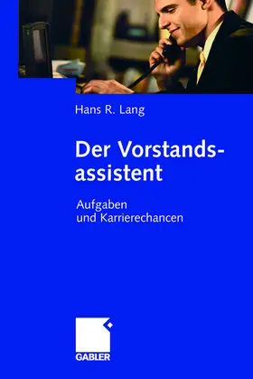 Lang | Der Vorstandsassistent | Buch | 978-3-409-12497-3 | www.sack.de