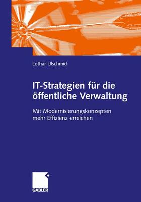 Ulschmid |  IT-Strategien für die öffentliche Verwaltung | Buch |  Sack Fachmedien