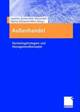 Zentes / Morschett / Schramm-Klein |  Außenhandel | Buch |  Sack Fachmedien