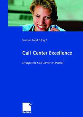 Fojut |  Call Center Excellence | Buch |  Sack Fachmedien