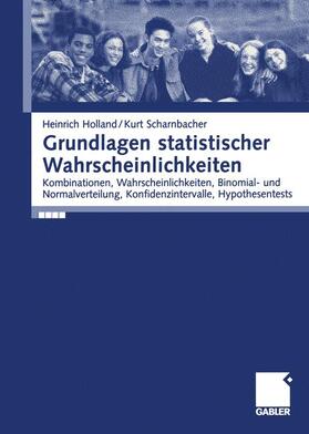 Holland / Scharnbacher | Grundlagen statistischer Wahrscheinlichkeiten | Buch | sack.de