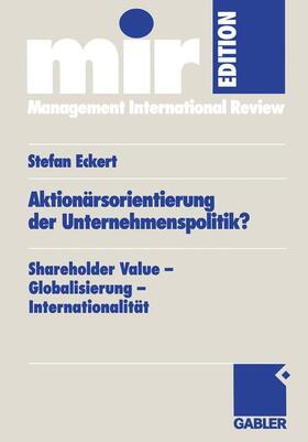Eckert | Eckert, S: Aktionärsorientierung der Unternehmenspolitik? | Buch | 978-3-409-12569-7 | sack.de
