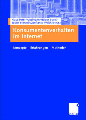 Wiedmann / Walsh / Buxel | Konsumentenverhalten im Internet | Buch | 978-3-409-12576-5 | sack.de