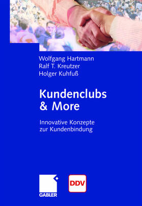 Hartmann / Kreutzer / Kuhfuß | Kundenclubs & More | Buch | 978-3-409-12591-8 | sack.de