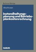 Kroesen |  Kroesen, A: Instandhaltungsplanung und Betriebsplankostenrec | Buch |  Sack Fachmedien