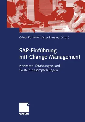 Bungard / Kohnke |  SAP-Einführung mit Change Management | Buch |  Sack Fachmedien